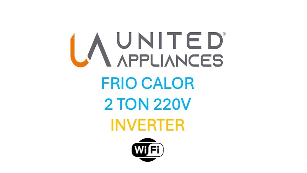 Aire Acondicionado United Appliances Inverter Frío Calor 2 Toneladas 220v Greensaver 6317